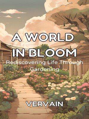 cover image of A World in Bloom